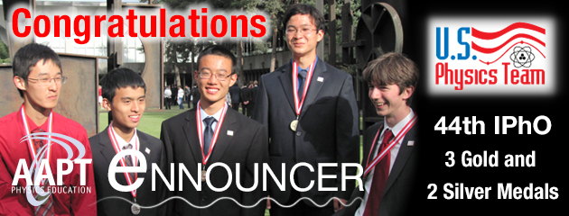 US Physics Team wins 3 Gold and 2 Silver Medals, eNNOUNCER August 2013 header