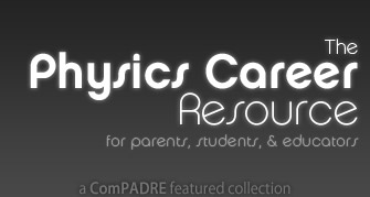 ComPADRE Featured Collection - The Physics Careers Resource